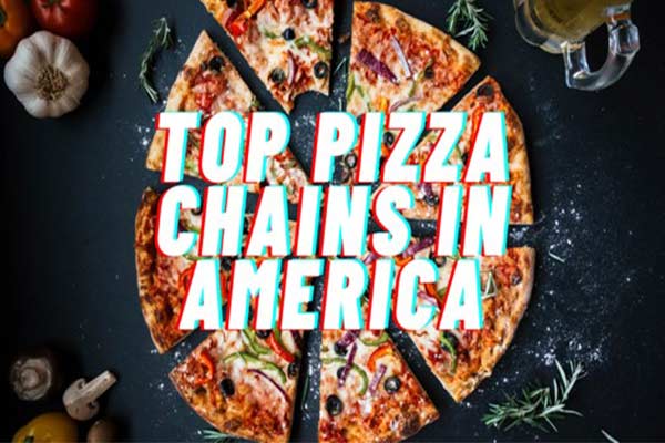 Pizza Chains in America